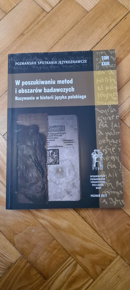 W poszukiwaniu metod i obszarów badawczych. Nazywanie w historii jezyk