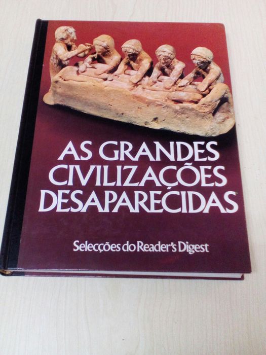 As Grandes Civilizações Desaparecidas.