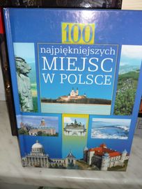 100 najpiękniejszych miejsc w Polsce.