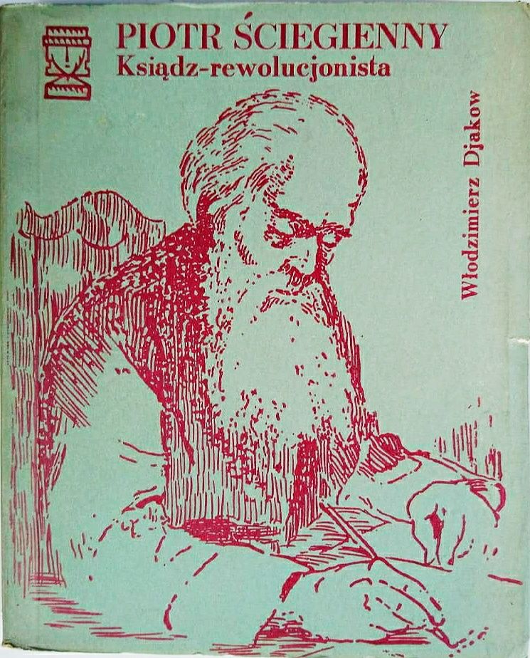 ściegienny Piotr ksiądz rewolucjonista djakow Światowid