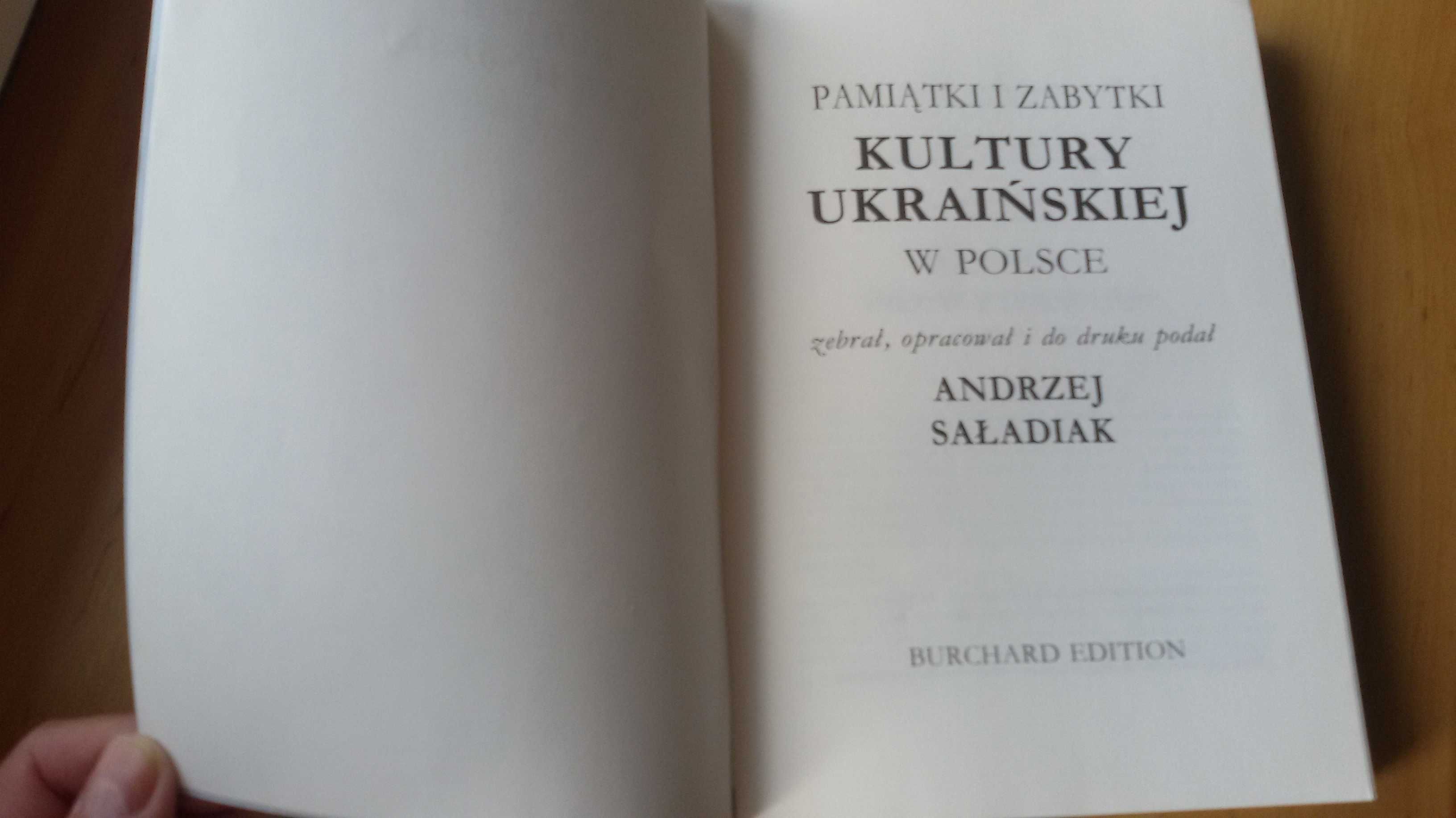 Pamiątki i Zabytki Kultury Ukraińskiej w Polsce, Andrzej Saładiak