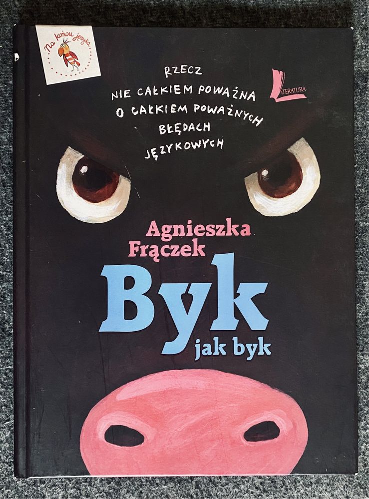 Agnieszka Frączak - „Byk jak byk”