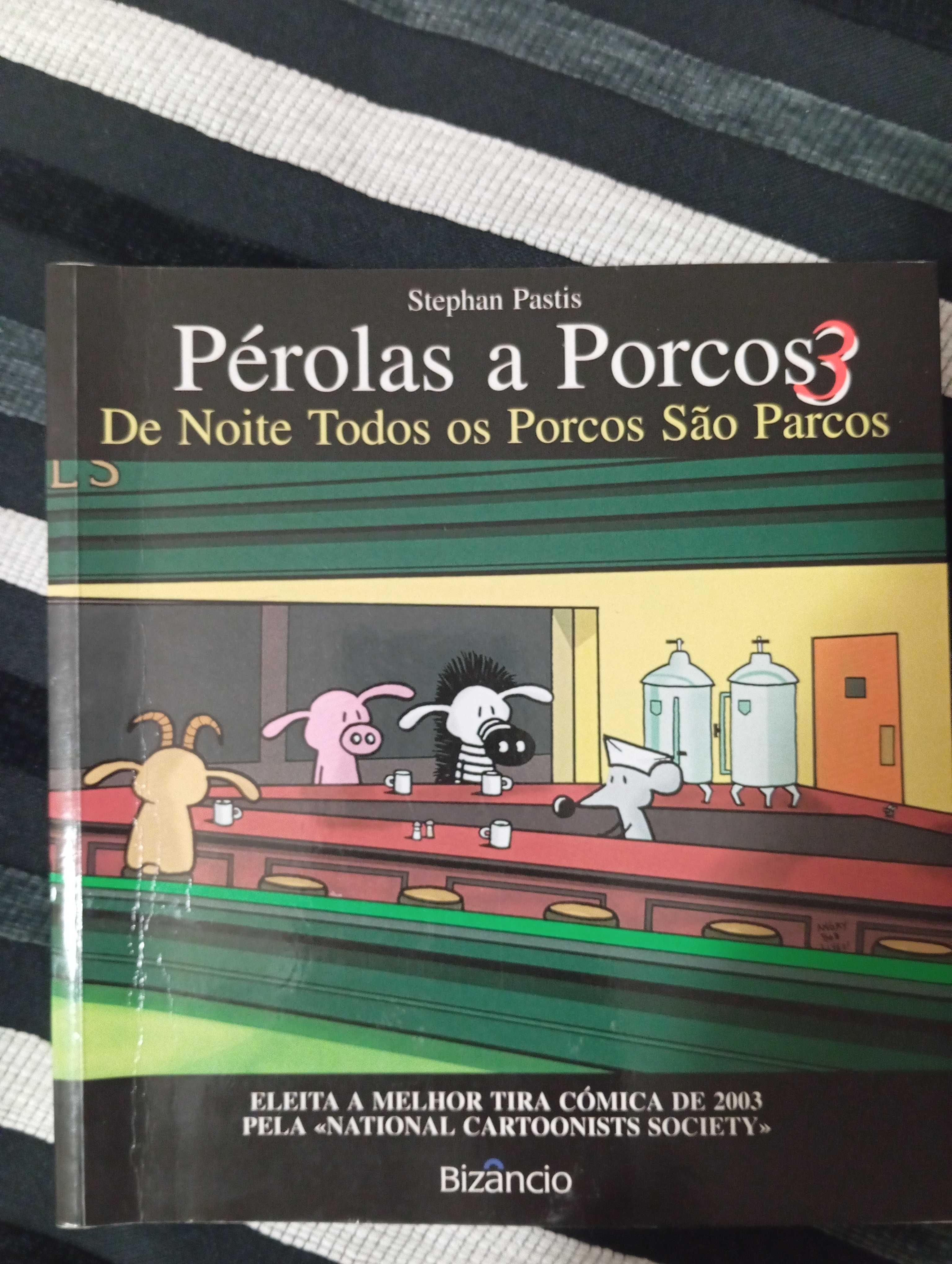 Pérolas a Porcos 3