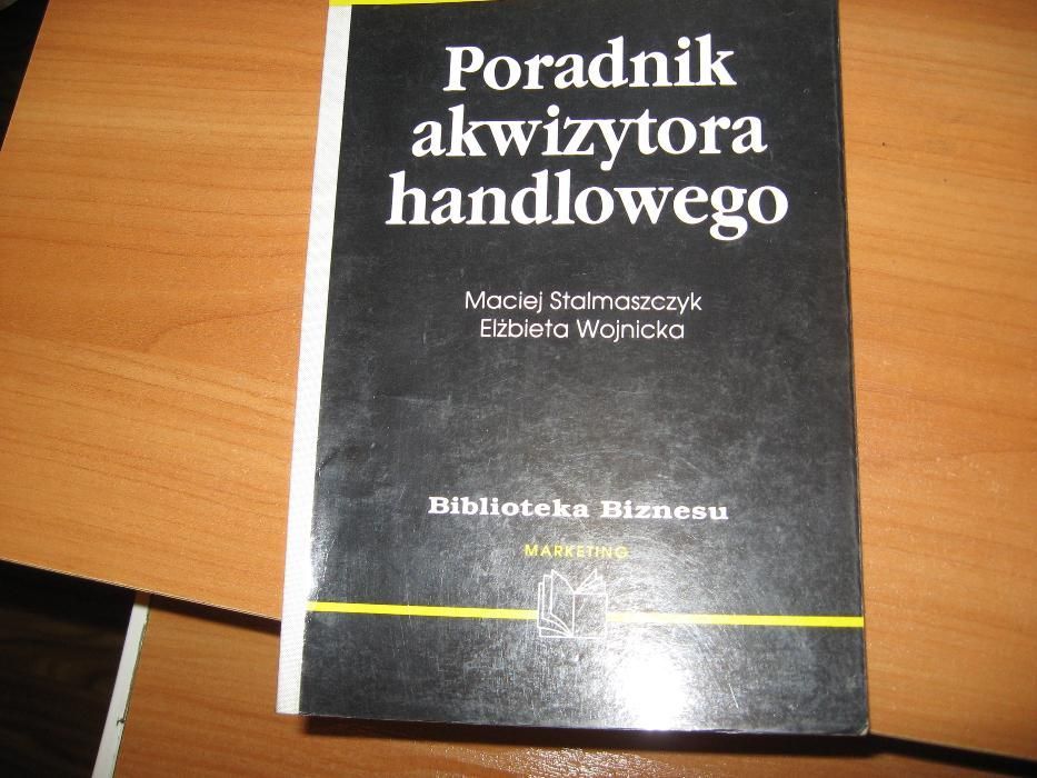 "Poradnik akwizytora handlowego" M. Stalmaszczyk, E. Wojnicka