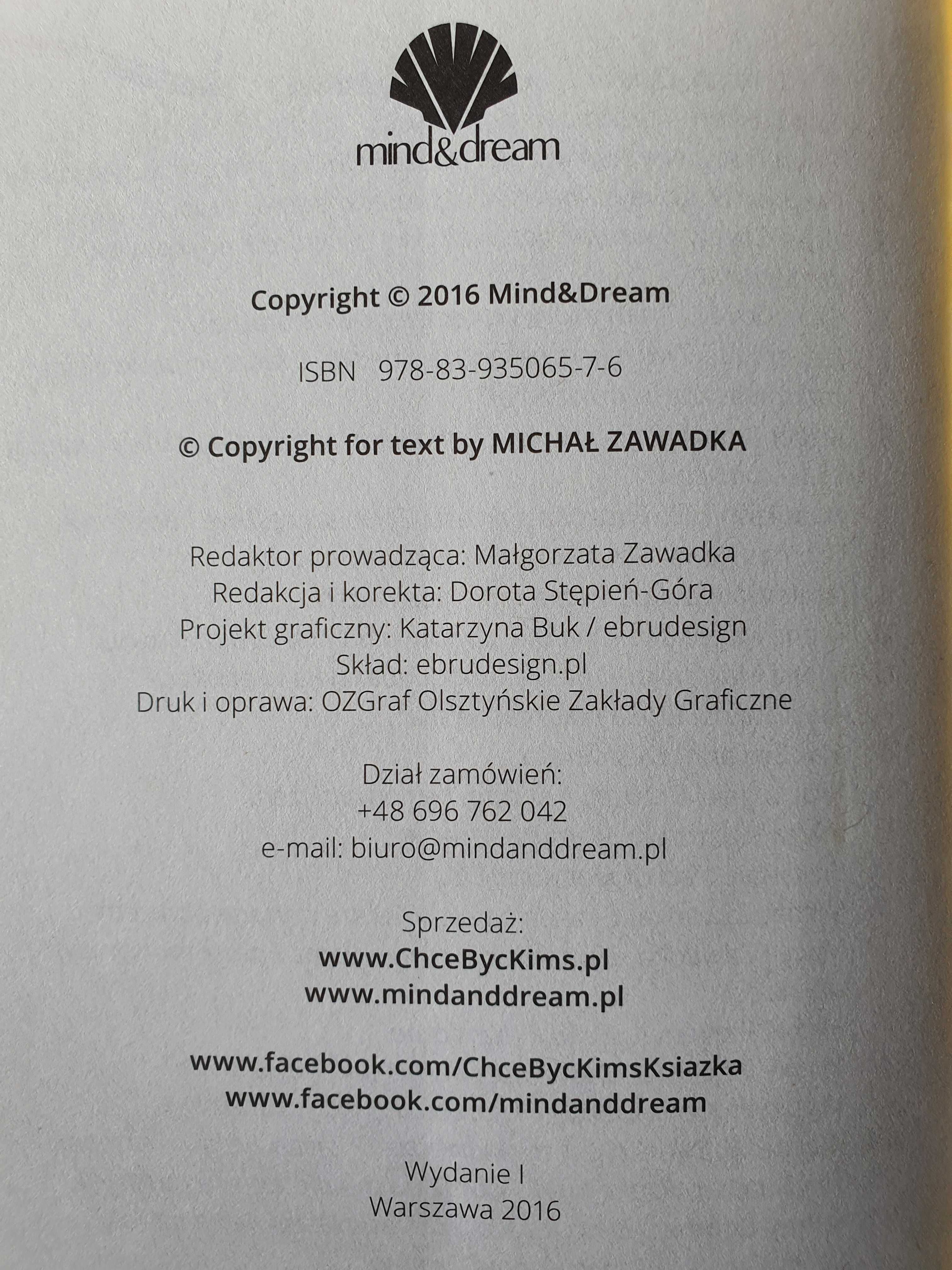Chcę być kimś czyli jak osiągać cele w czasach gdy wszyscy dookoła ...