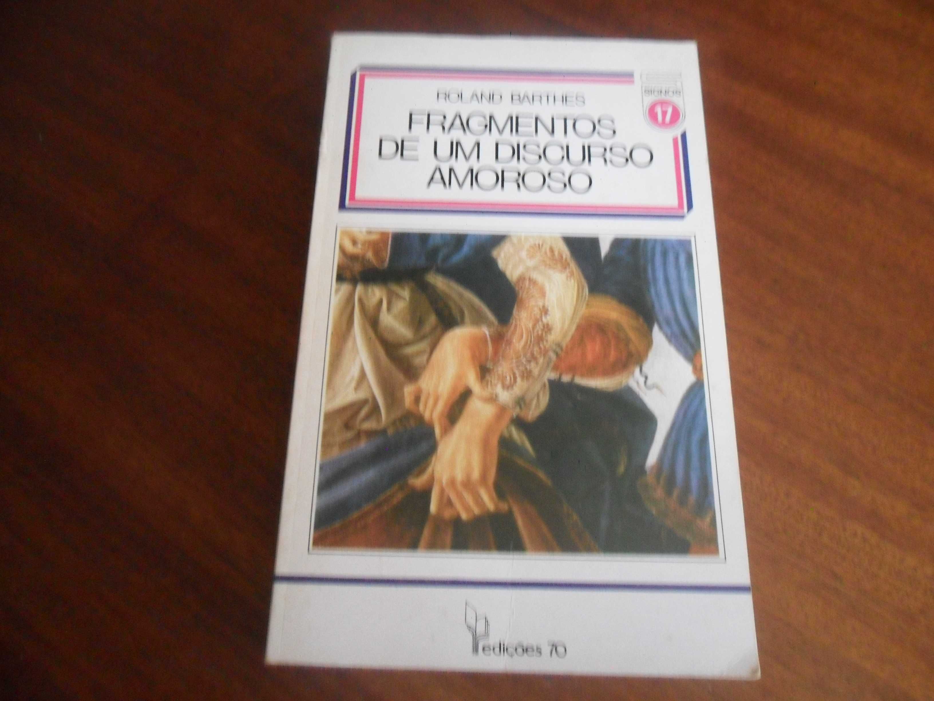 "Fragmentos de Um Discurso Amoroso" de Roland Barthes - Edição de 1987
