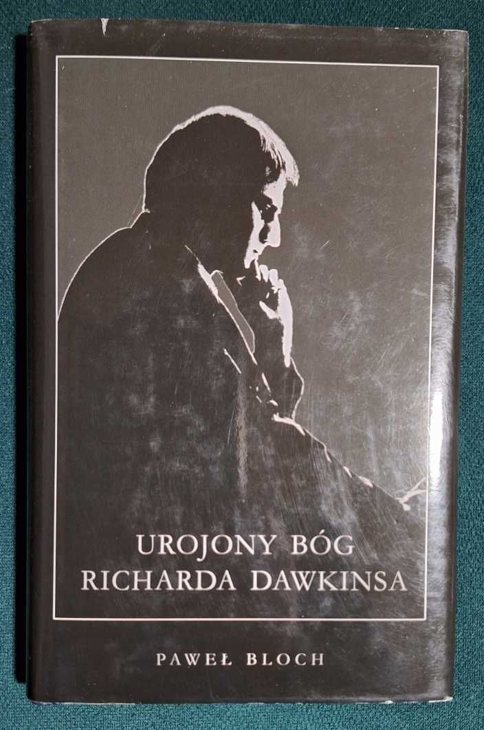 Urojony Bóg Richarda Dawkinsa   Paweł Bloch