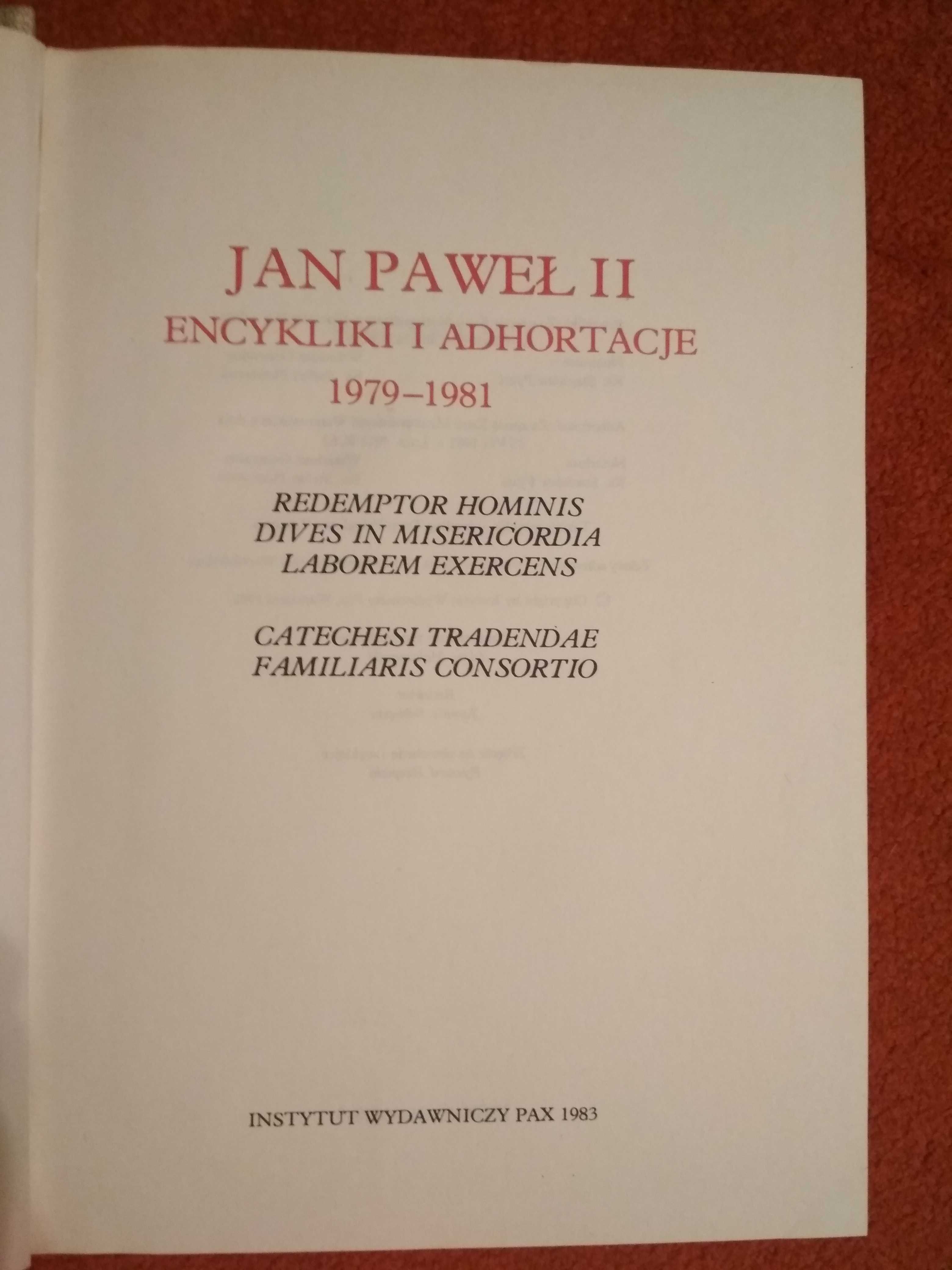 JAN PAWEŁ II Encykliki i adhortacje 1979 do 1981 - wyd. 1983