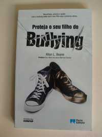 Proteja o seu filho do Bullyng
de Allan L. Beane