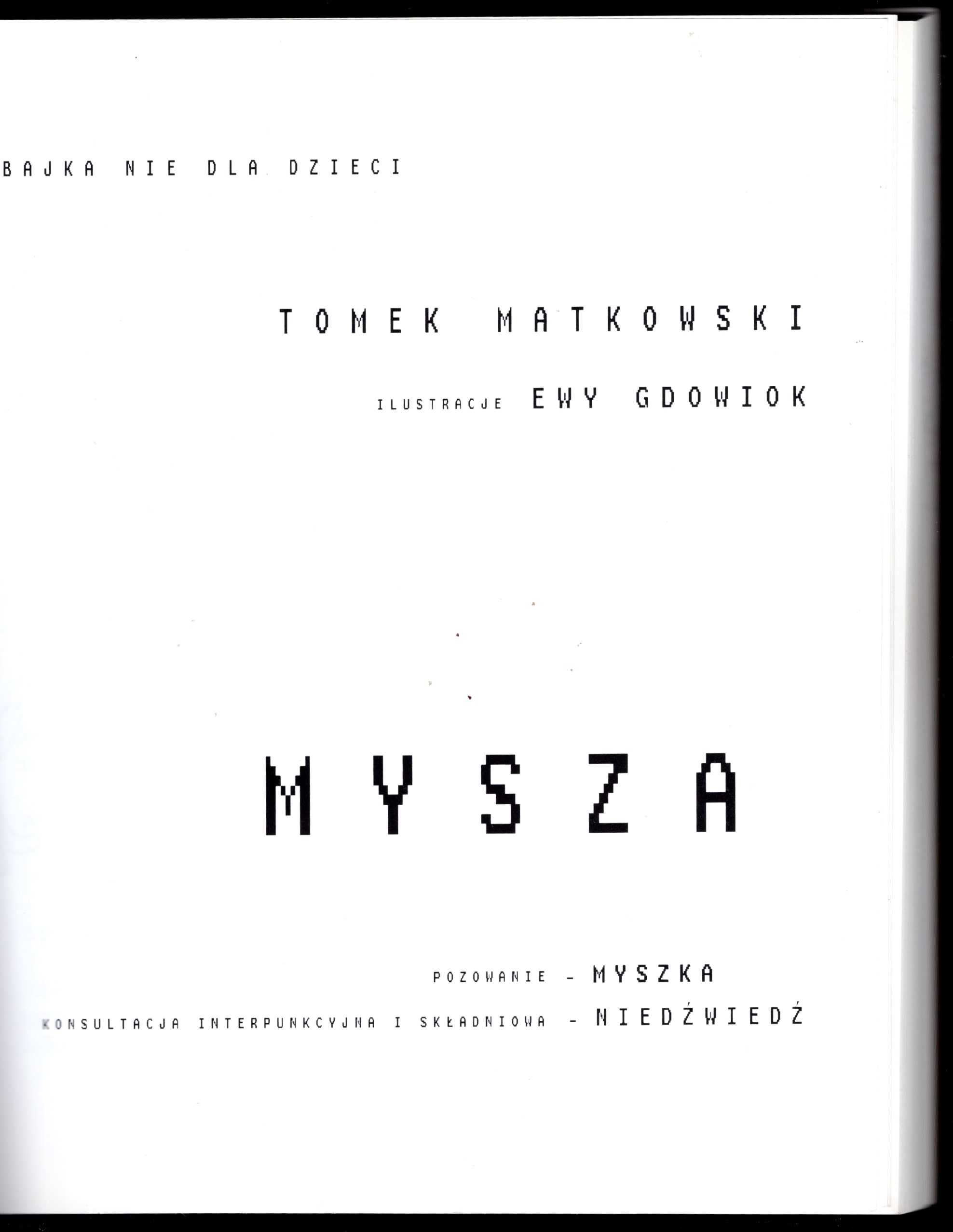 Tomek Matkowski - Mysza (super "bajka nie dla dzieci")