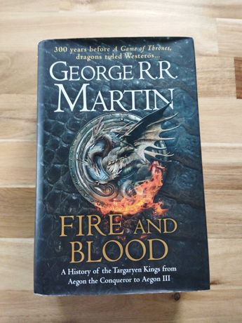 Fire and Blood - George Martin