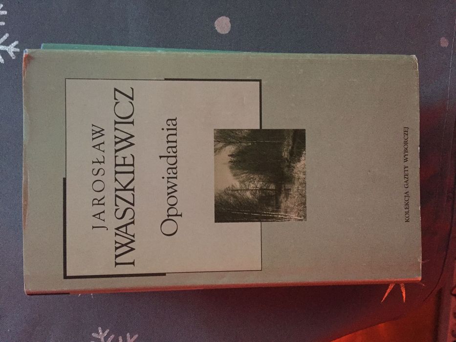 Opowiadania Jarosława Iwaszkiewicza twarda oprawa
