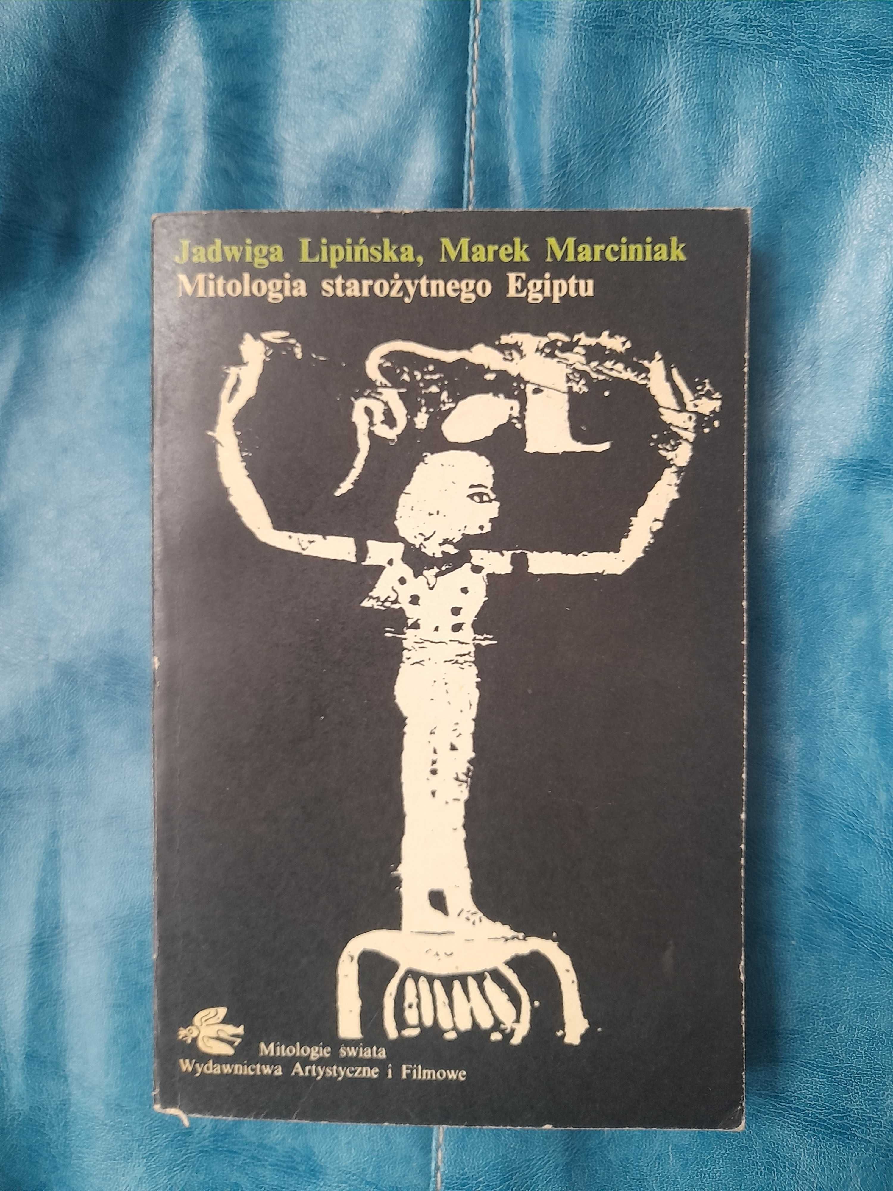 Mitologia starożytnego Egiptu Lipińska Marciniak