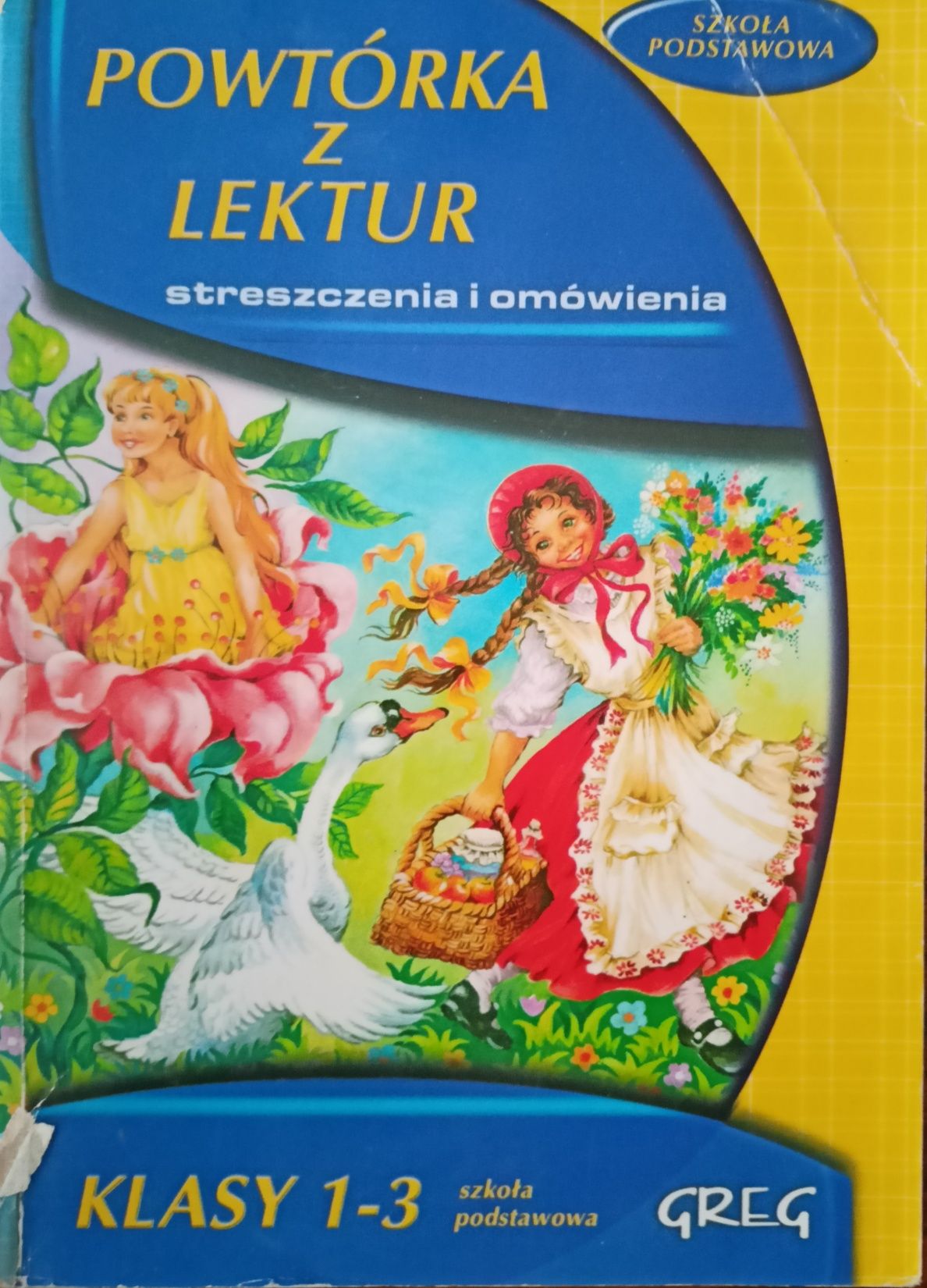 Powtórka z lektur. Szkoła podstawowa 1 - 3. Streszczenia i omówienia.