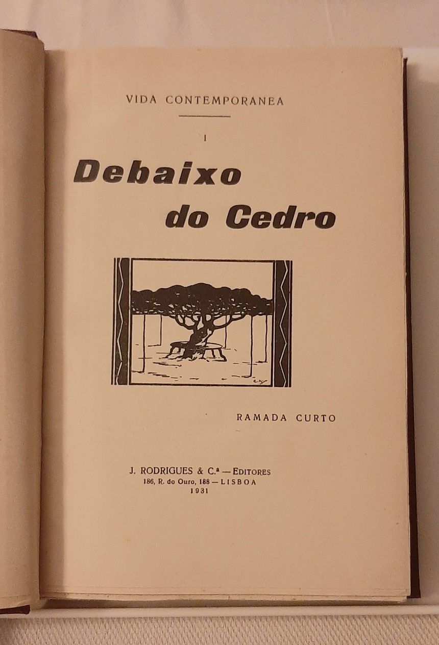 Debaixo do Cedro por Ramada Curto 1a edição 1931. Raro