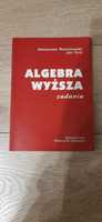Algebra wyższa zadania - A.Romanowski, J.Turo
