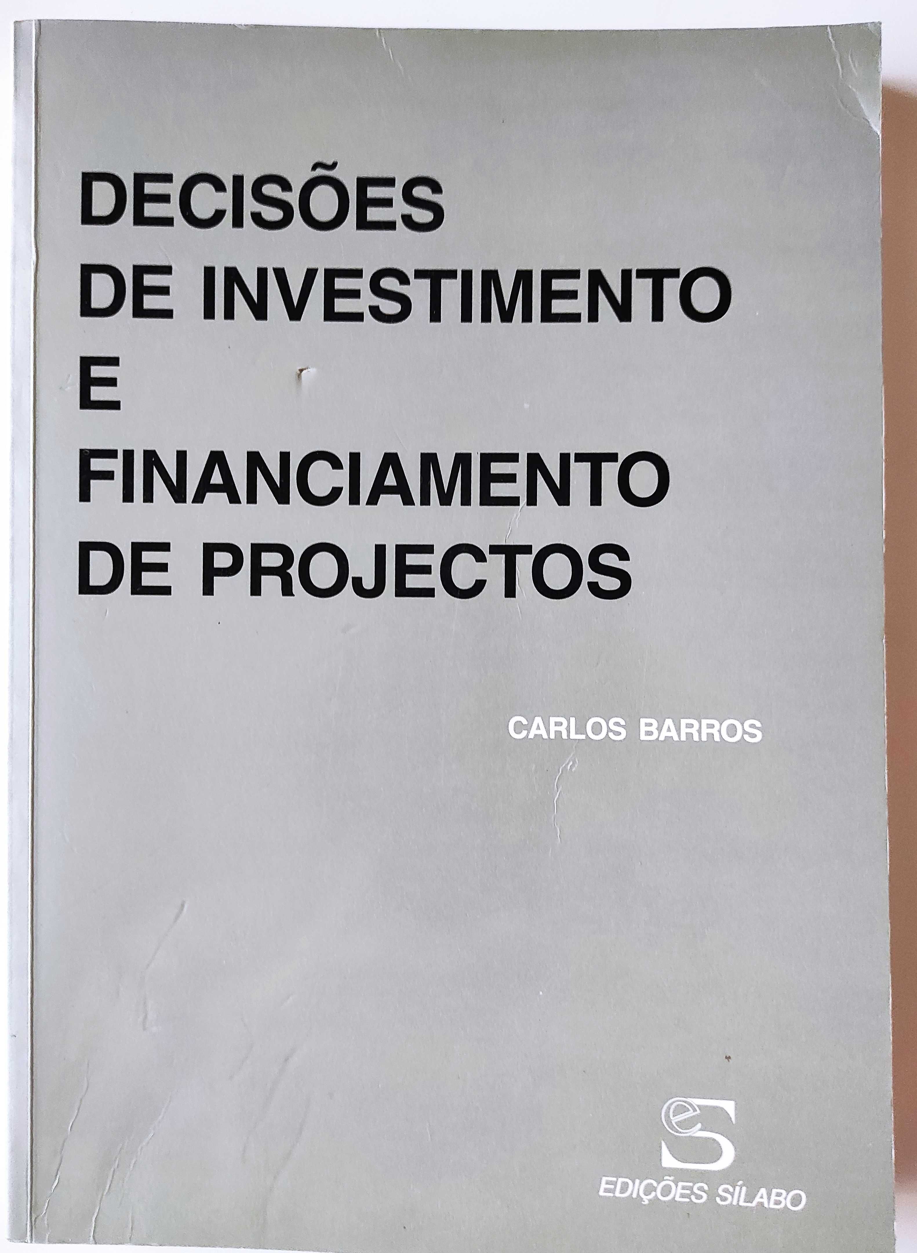 Decisões de Investimento e Financiamento de Projectos