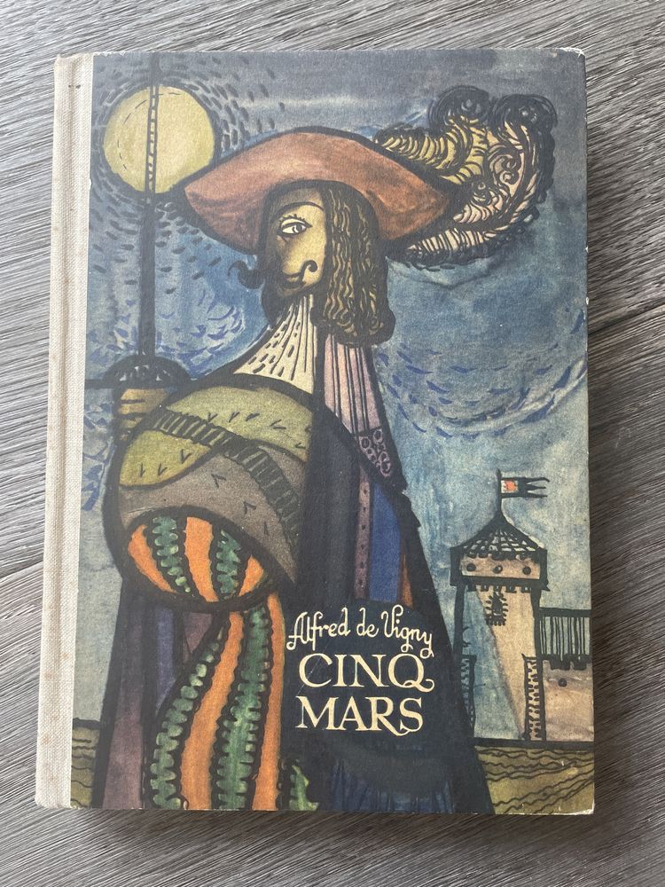Alfred de Vigny - Cinq Mars