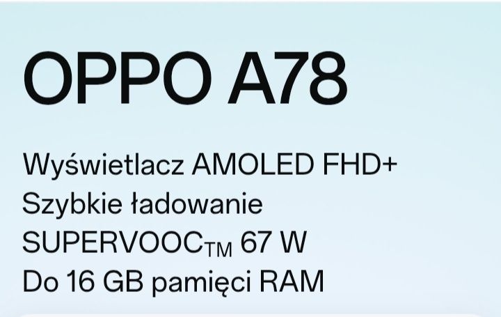 OKAZJA!!! Oppo A78 ( na gwarancji)