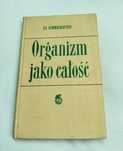 Organizm jako całość Schmalhausen 1962