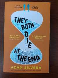 " They both die at the end " Adam Silvera