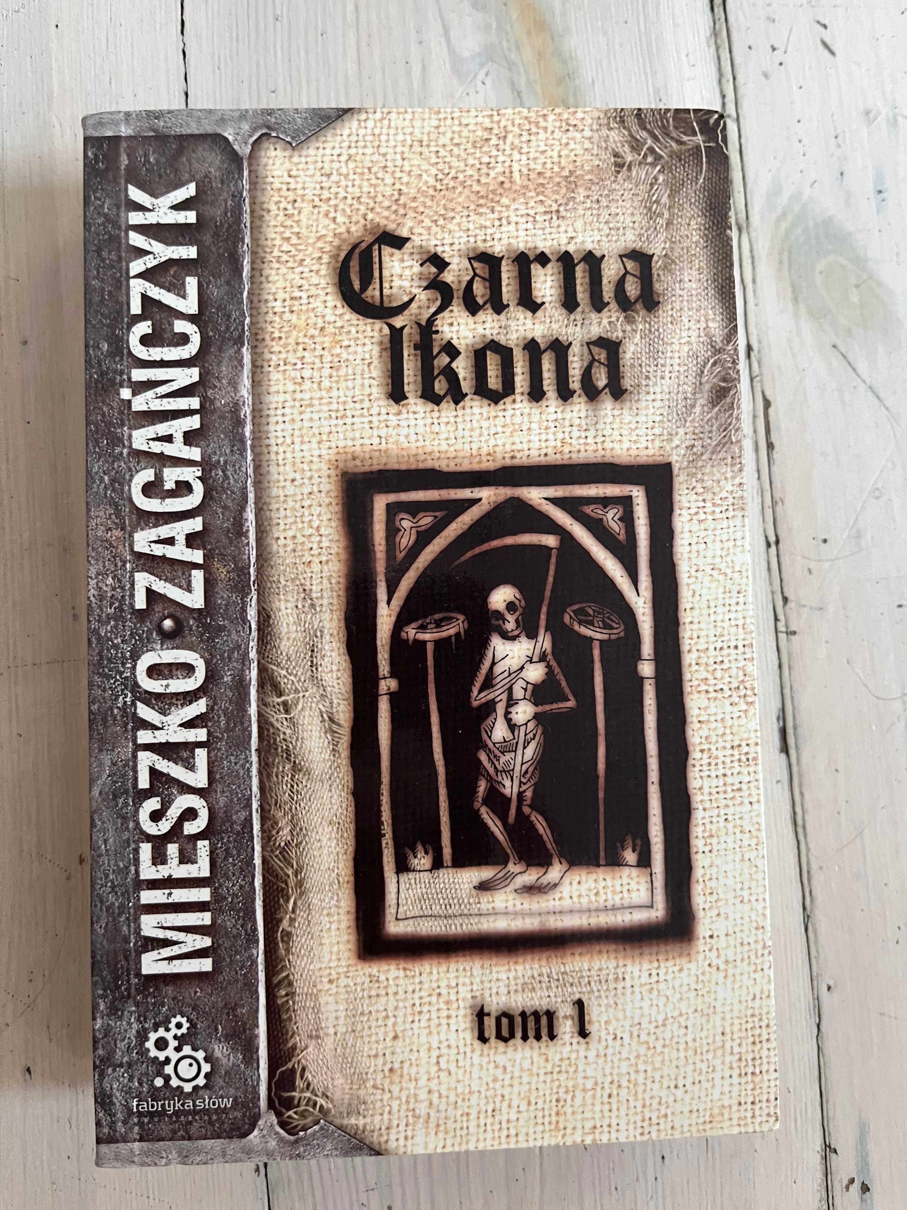 Mieszko Zagańczyk Czarna Ikona tom 1
