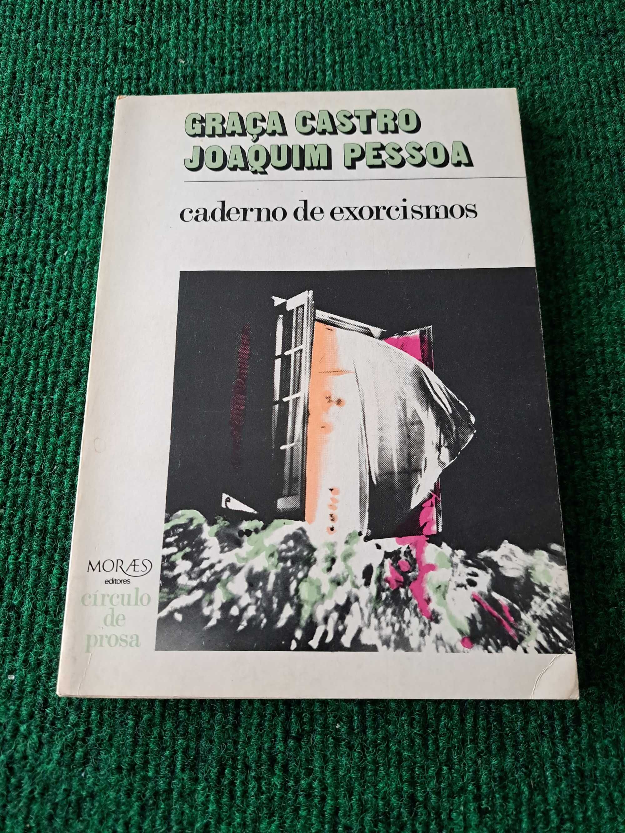 Caderno de Exorcismos - Graça Castro / Joaquim Pessoa