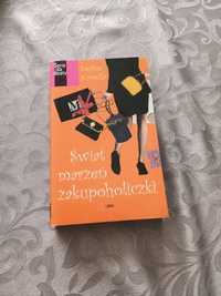 Świat marzeń zakupoholiczki- Sophie Kinsella