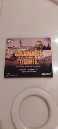 Audiobook "Gasnące Ognie" Antoni Ferdynand Ossendowski