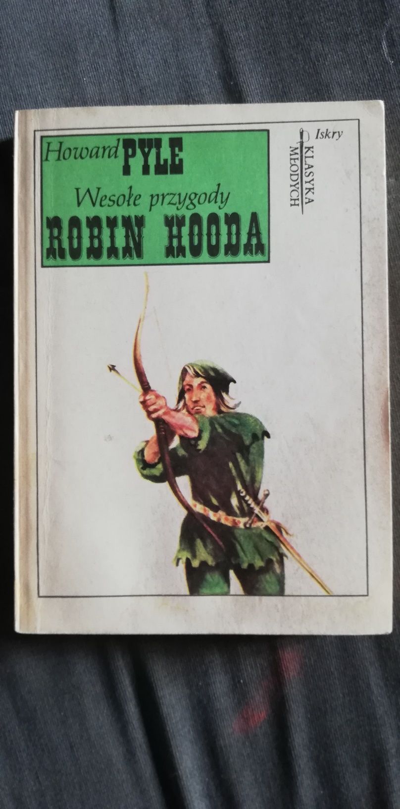 Wesołe przygody Robin Hooda-Howard Pyle