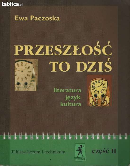 Język polski Przeszłość to dziś Ewa Paczoska