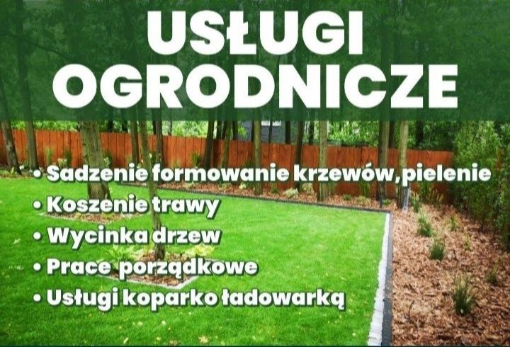 Usługi ogrodnicze- sadzenie,pielęgnacja,drzew krzewów