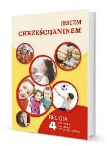 Katechizm SP 4 Jestem Chrześcijaninem podr GAUDIUM - red. ks. Waldema