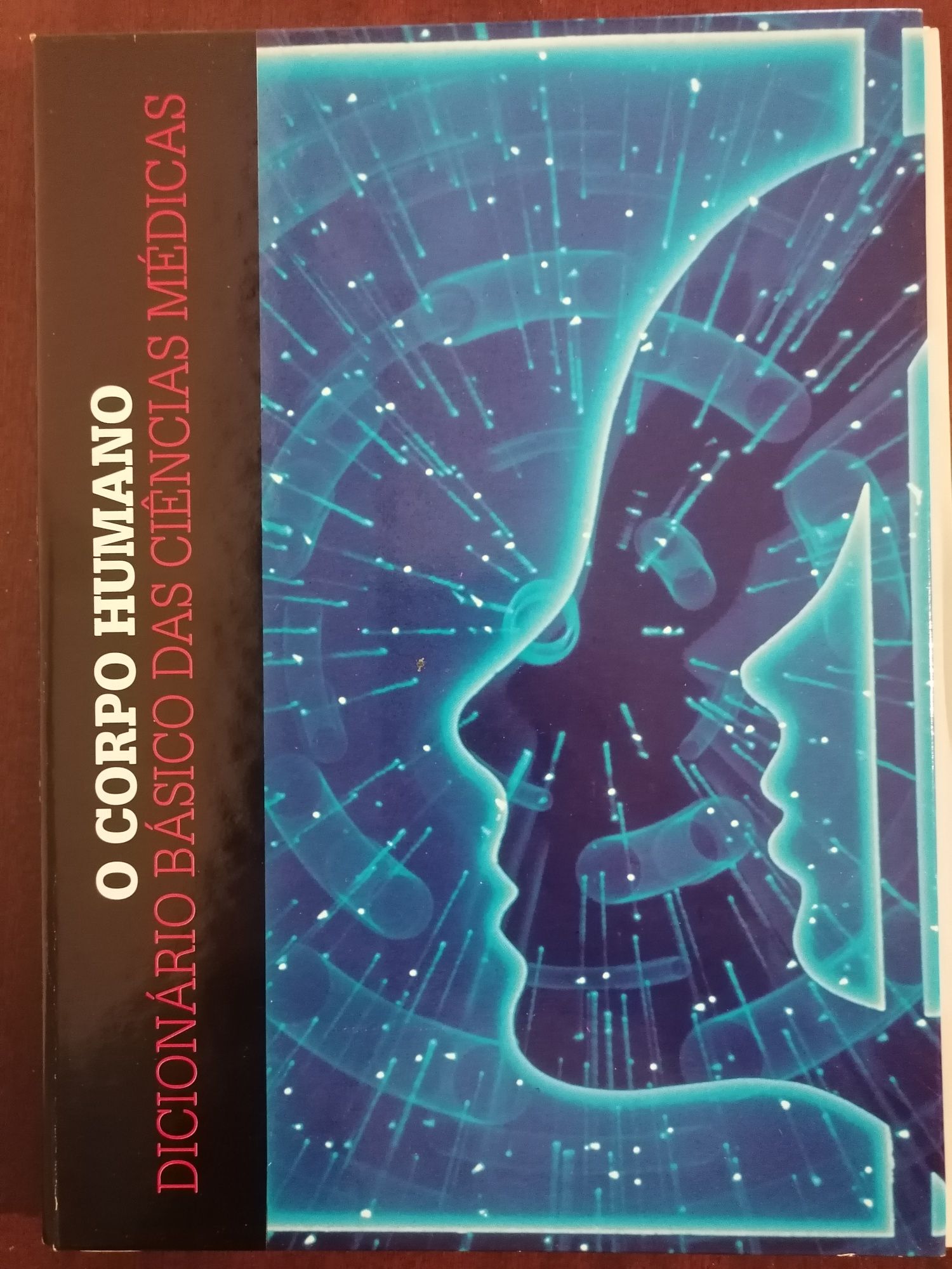 Coleção "O Corpo Humano - Dicionário Básico das Ciências Médicas"