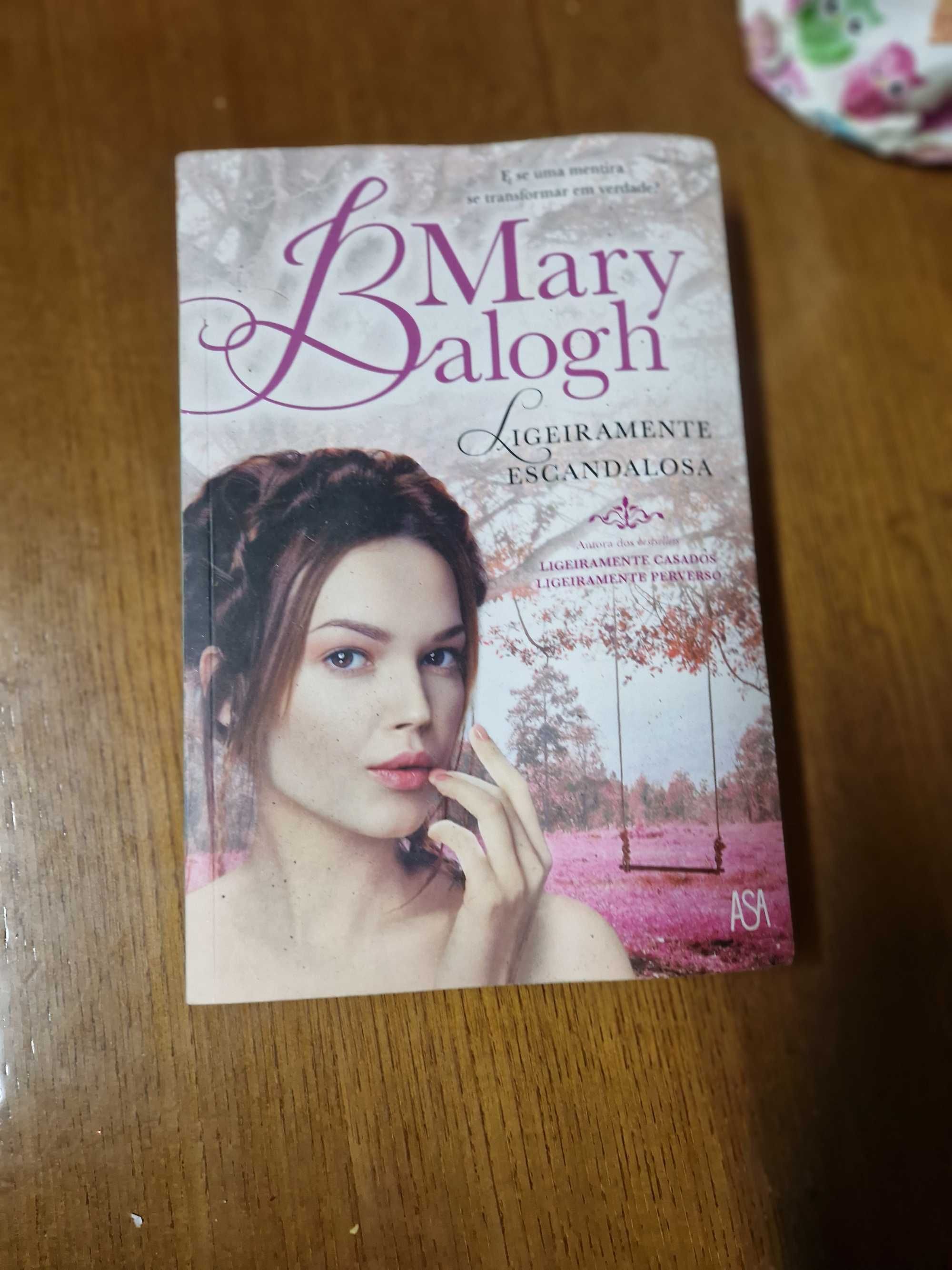 Ligeiramente Escandalosa, Mary Balogh