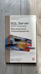 SQL Server 2005 Express. Skuteczne rozwiązania R. Mendrala B. Szeliga