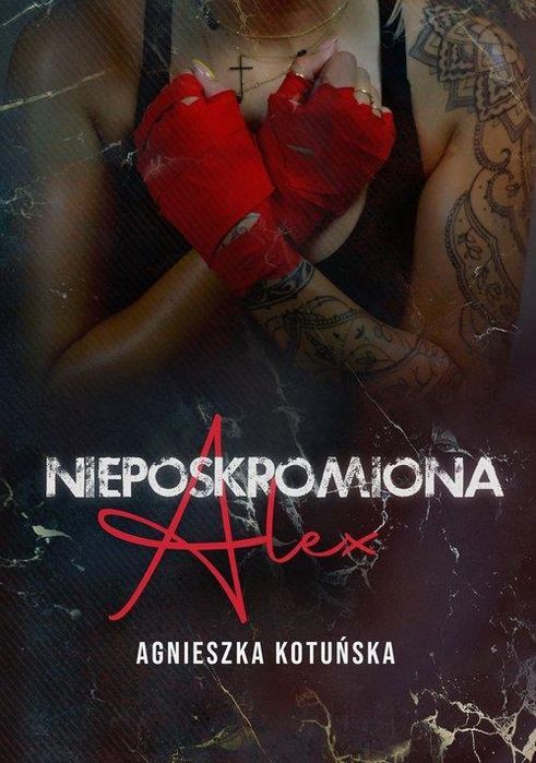Nieposkromiona, Kotuńska Agnieszka 48735A05391Ks