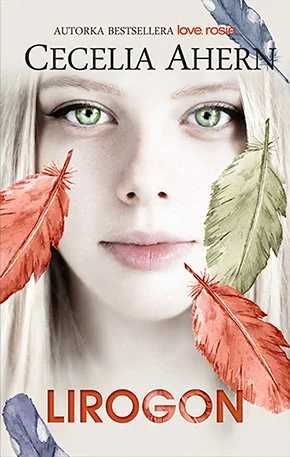 Lirogon. Cecelia Ahern (Nowa)
