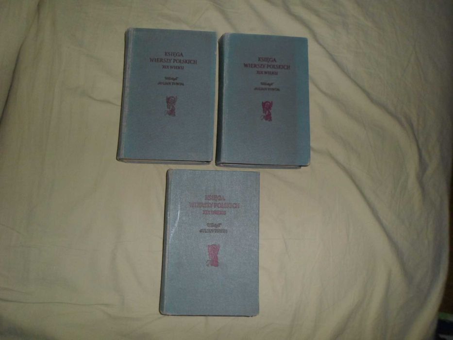 Księga Wierszy Polskich XIX Wieku 3 tomy [1-3] Ułożył Julian Tuwim