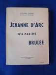 Jehanne d`Arc n`a pas été Brulêe - Gérard Pesme