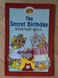 The Secret Birthday. Rosemary Wells
