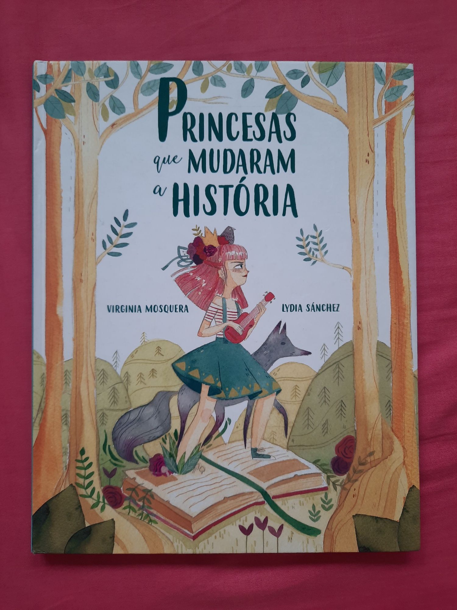 Livro Princesas que mudaram a história
