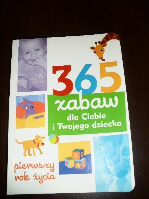 365 zabaw dla Ciebie i Twojego dziecka