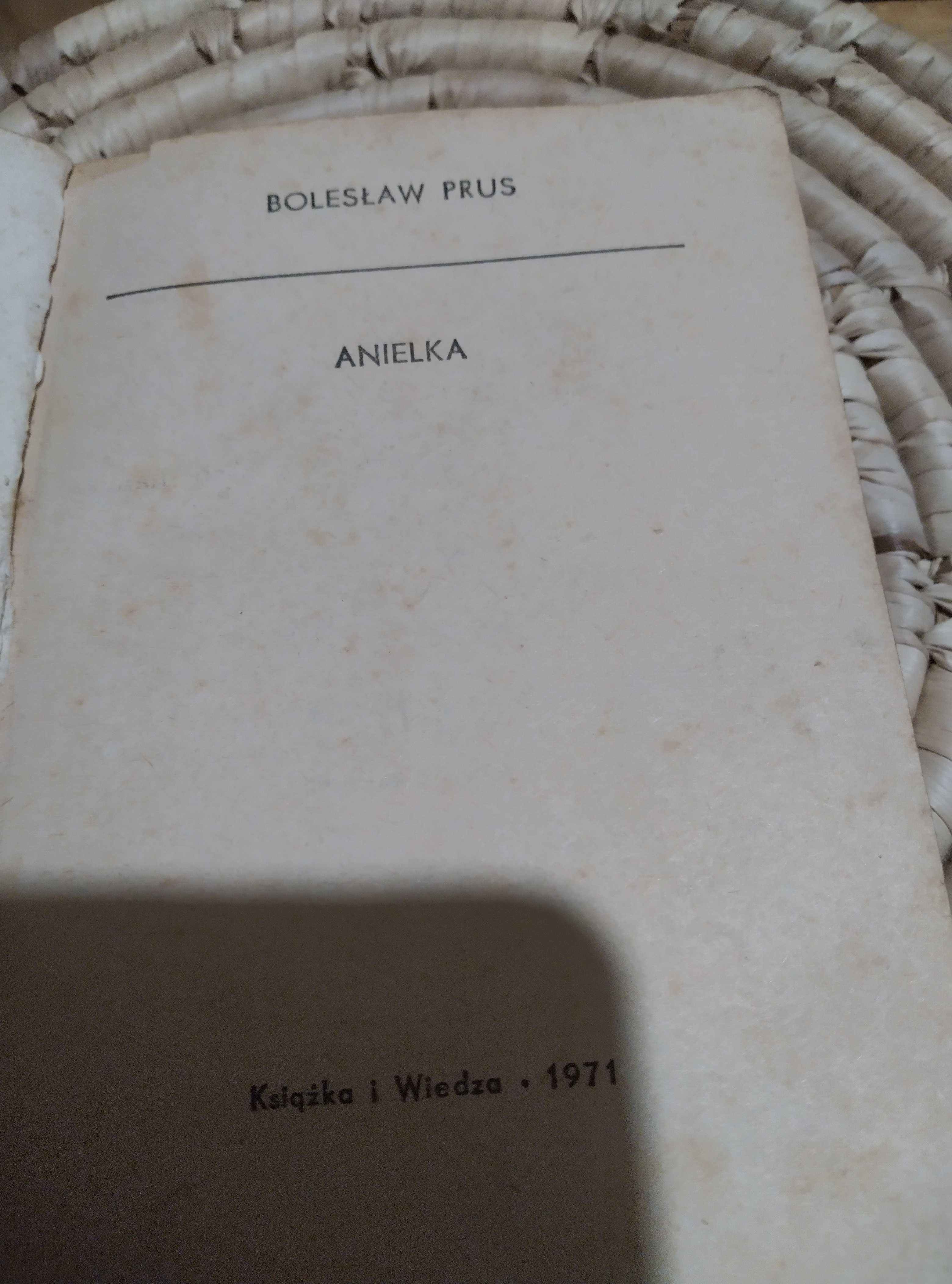 Anielka - Bolesław Prus, wydanie z 1971 roku