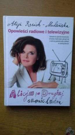 Opowieści radiowe i telewizyjne - Alicja Resich Modlińska Nowe