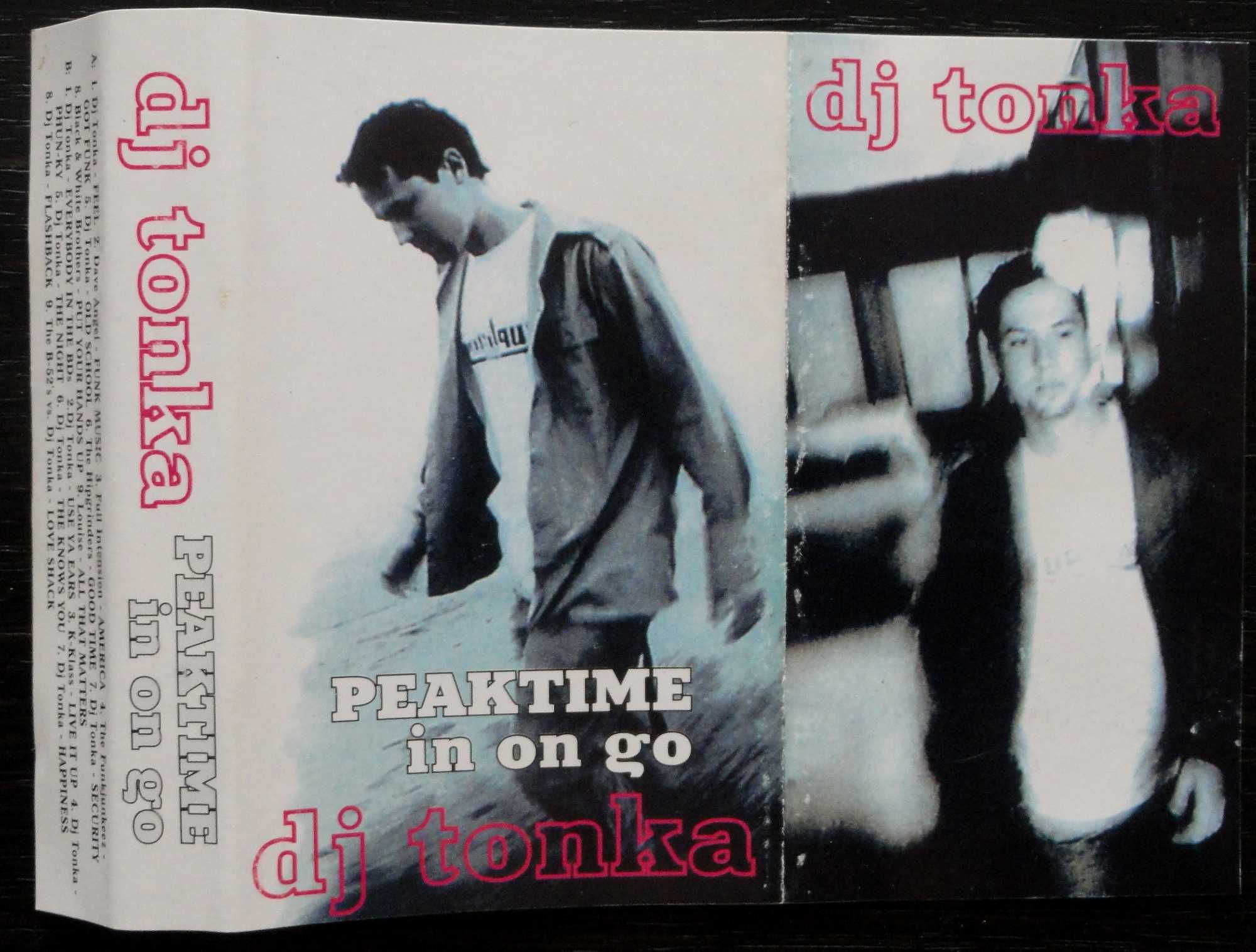 Кассеты, Unofficial Releases ,DJ Tonka & Friends - "PEAKTIME in on go"