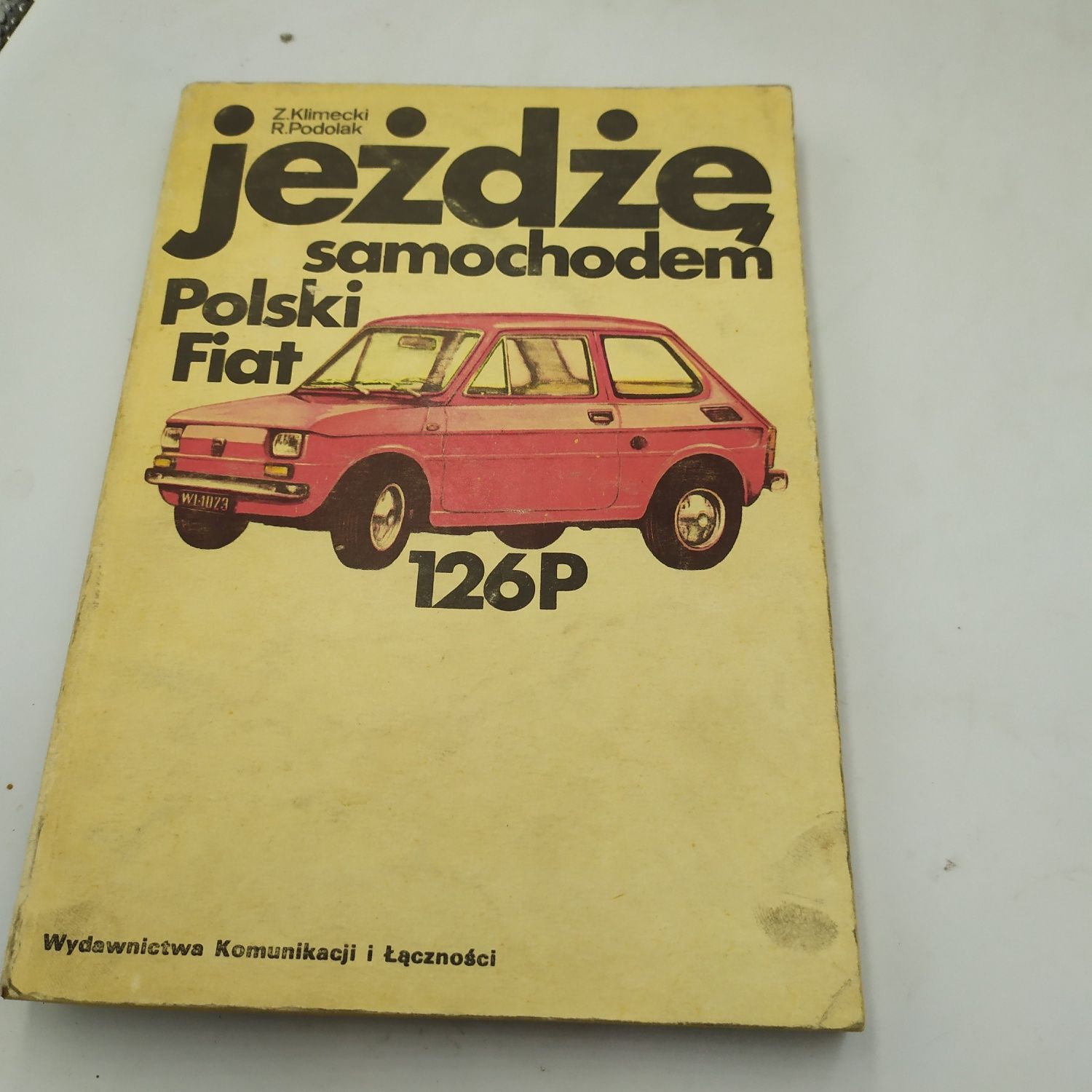 Książka Jeżdżę samochodem fiat 126p instrukcja