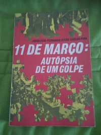 Jorge Feio e Outros - 11 de Março: Autópsia de um Golpe