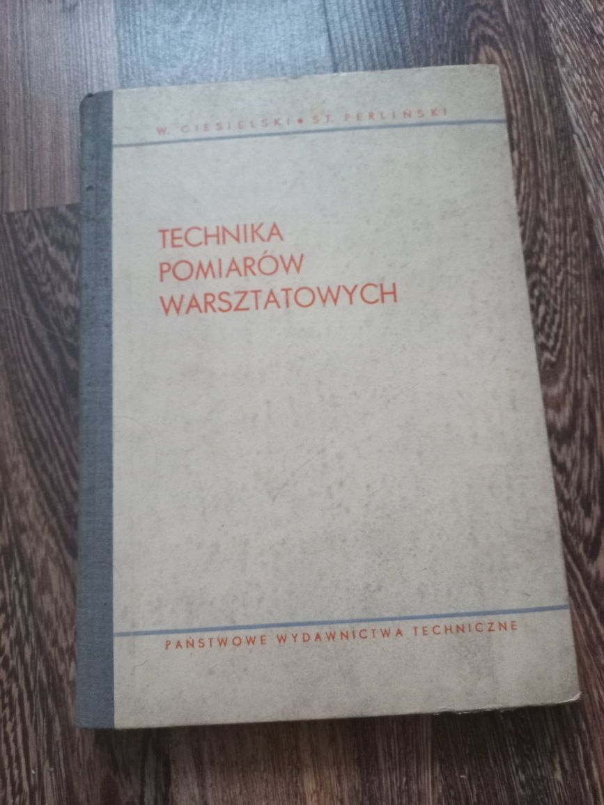 Stara książka PRL - technika pomiarów warsztatowych