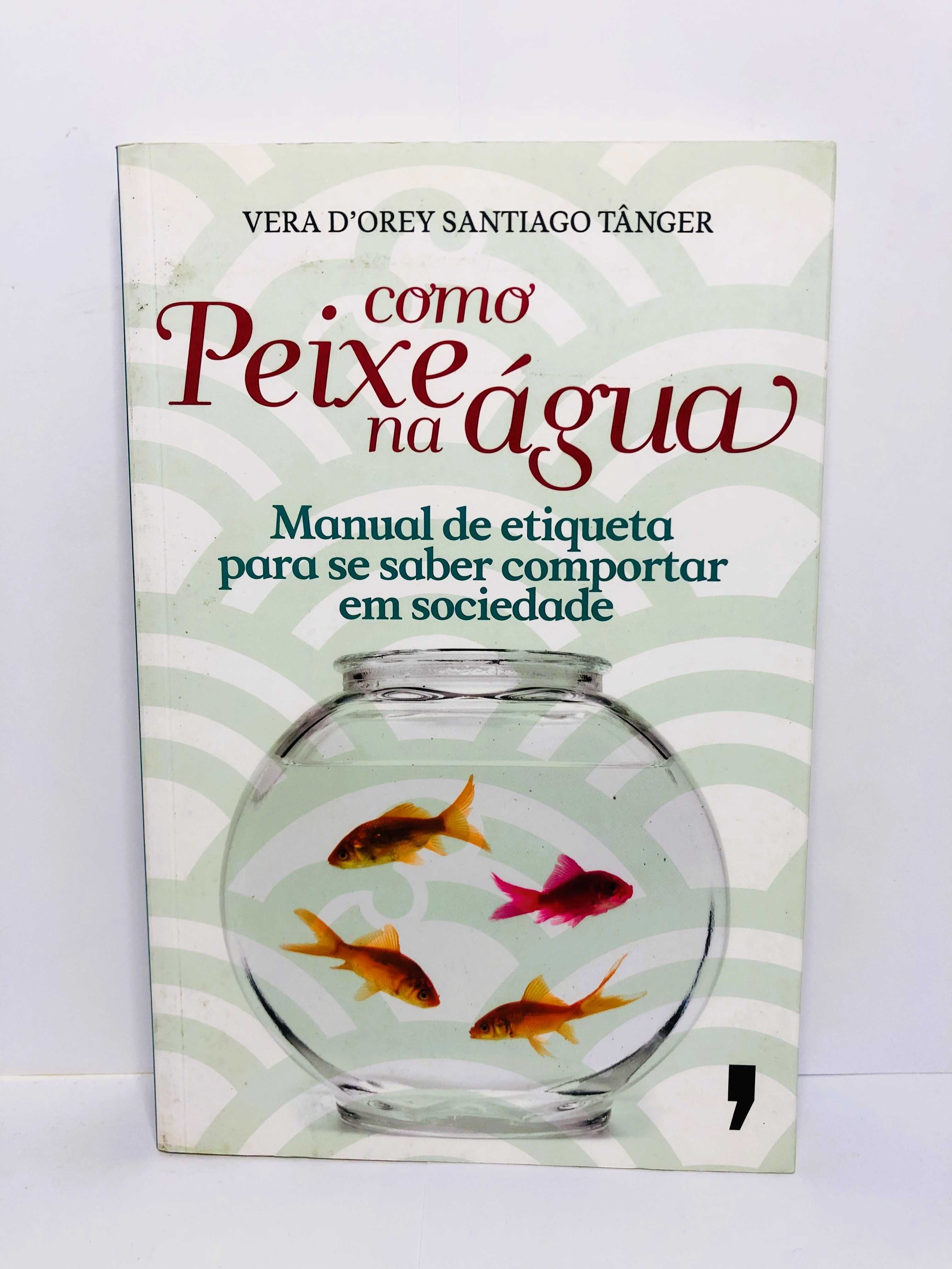 Como Peixe na Água - Vera d’Orey Santiago